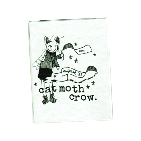 The zine: catmothcrow issue one. august '23