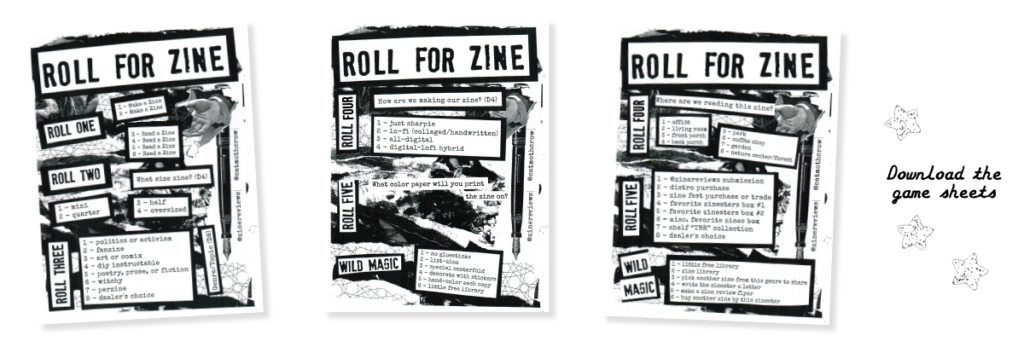 BUTTON: Click to download the "Roll for Zine" game sheets.