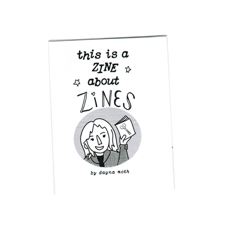 The zine: This is a zine about ZINES